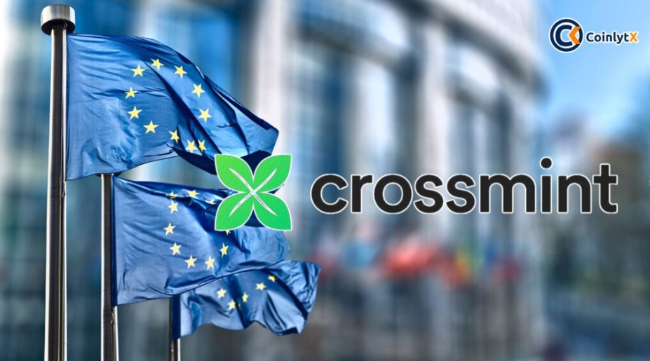 Crossmint Wins Bank-Like Position in Europe Under MiCA Approval